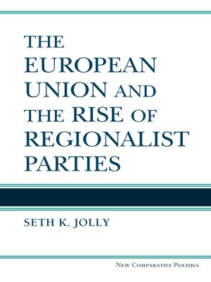 cover image of European Union and the Rise of Regionalist Parties
